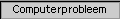 Computerprobleem