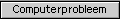 Computerprobleem