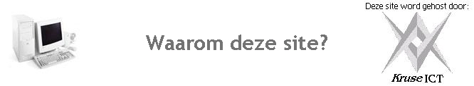 Waarom deze site?